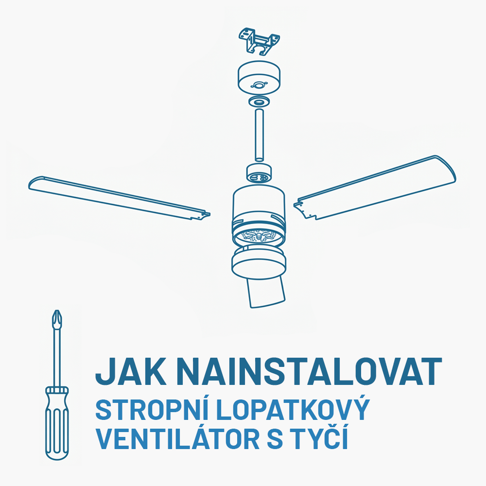 Jak nainstalovat stropní lopatkový ventilátor s tyčí