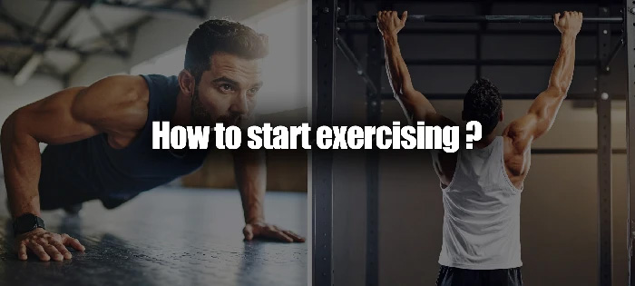 How to start exercising ?