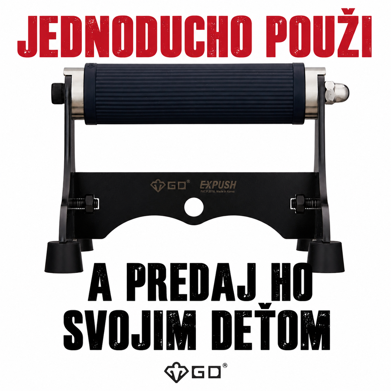 GD EXPUSH METAL odolné podpery na celý život
