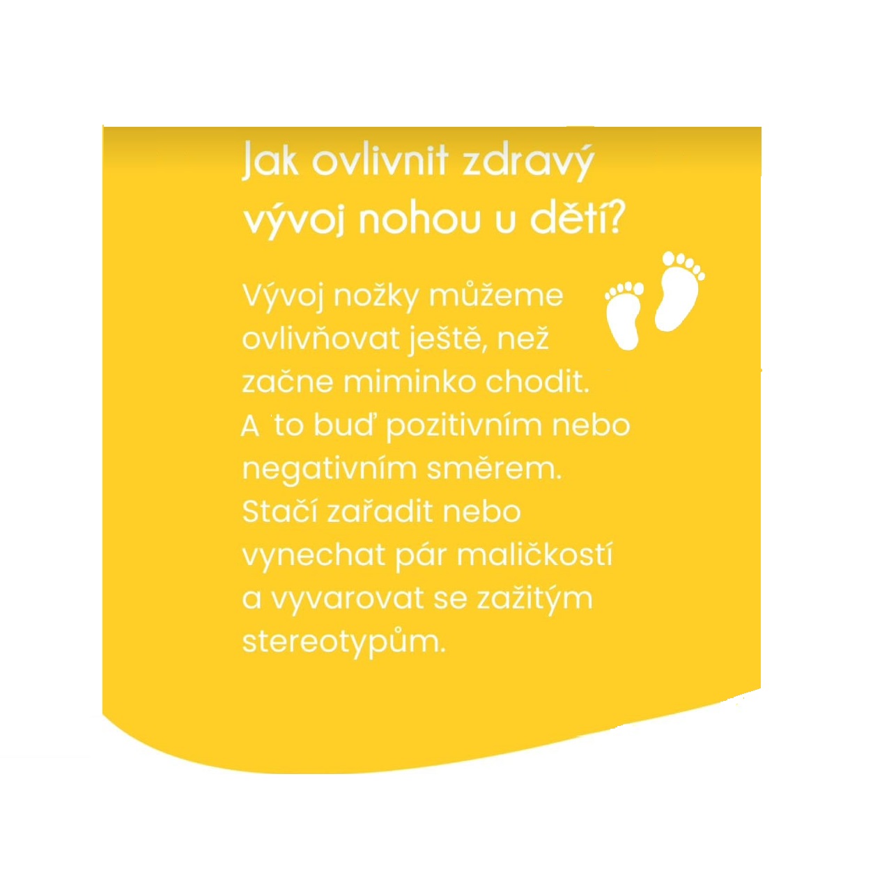 Jak ovlivnit zdravý vývoj nohou u děti?