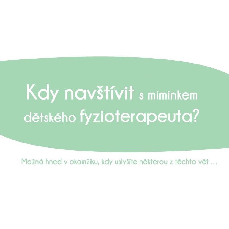 Kdy navštívit s miminkem dětského fyzioterapeuta?