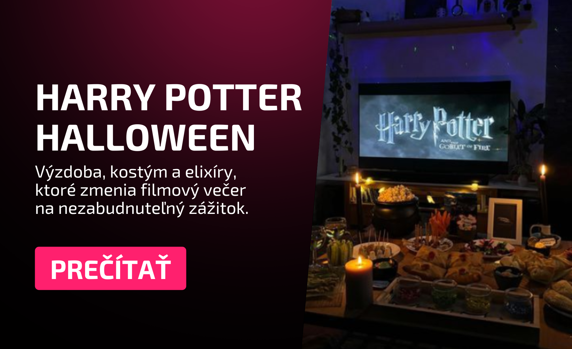 Ako si spraviť Harry Potter Halloween: výzdoba, kostým a elixíry