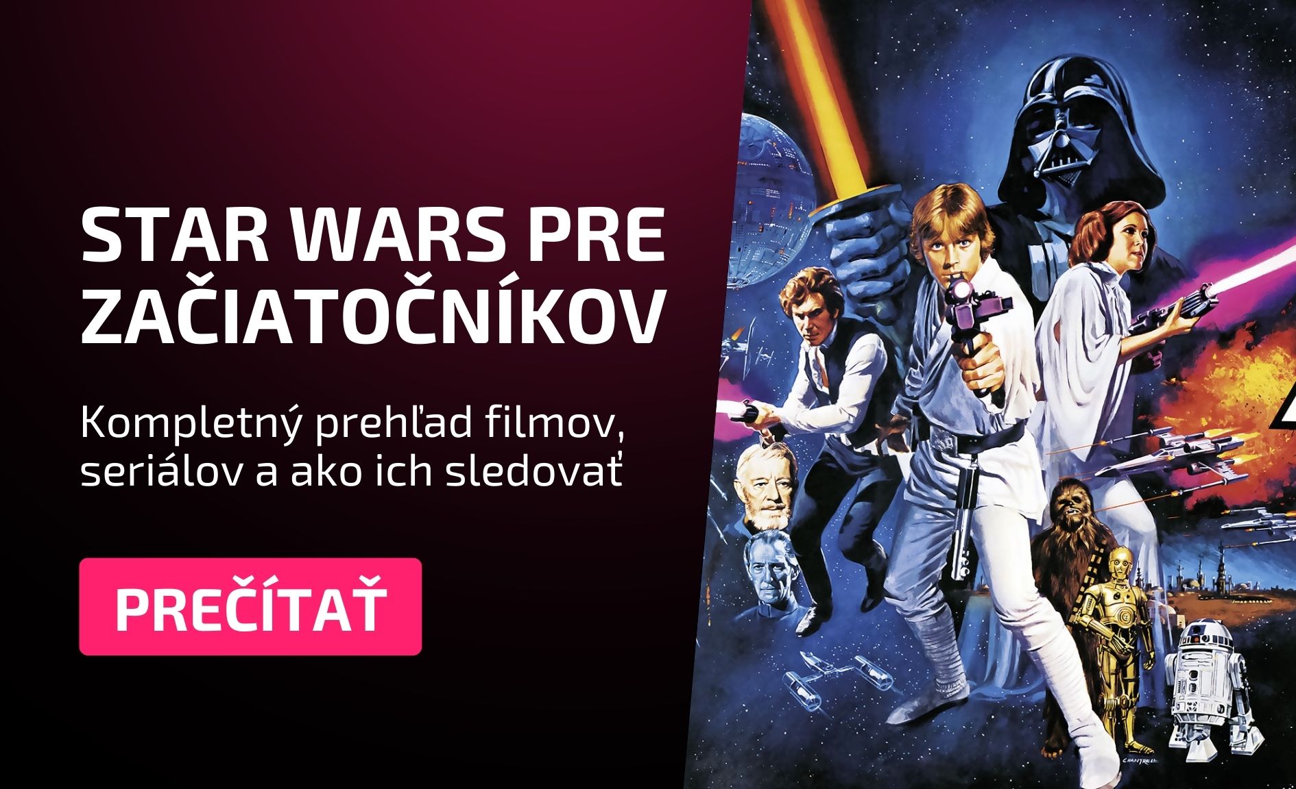 Star Wars pre začiatočníkov (2026): Kompletný prehľad filmov, seriálov a ako ich sledovať