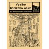 ve stinu bozskeho mesta 65c3641d237c8
