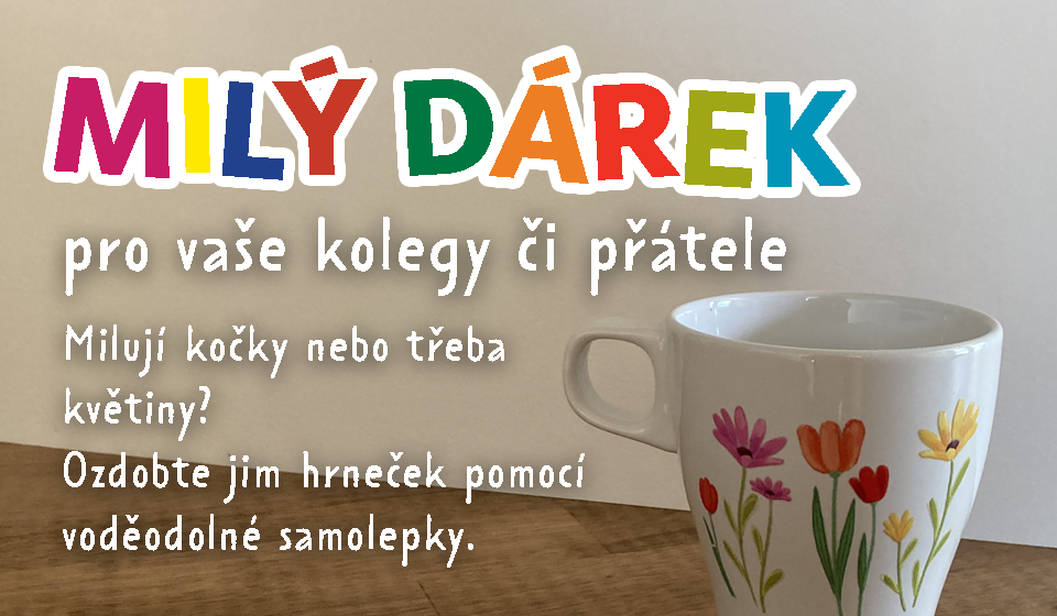 Milý dárek pro vaše kolegy či přátele – omyvatelná samolepka na hrneček