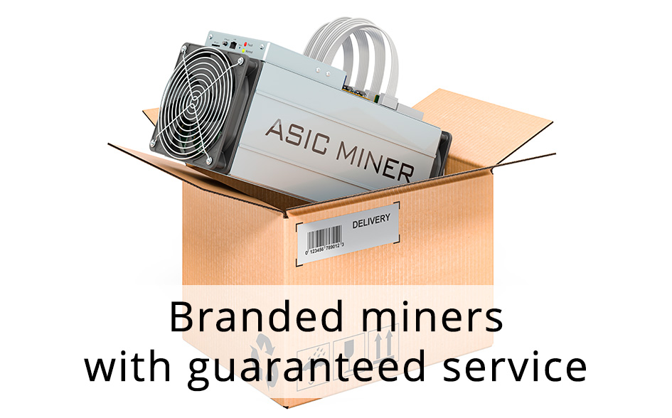 Branded miners with guaranteed service