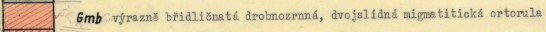 legenda-Gmb-vyrazne-bridlicnata-drobnozrnna-dvosjlidna-migmatiticka-ortorula