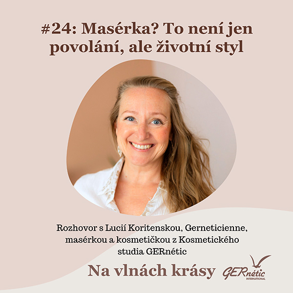 #24: Masérka? To není jen povolání, ale životní styl