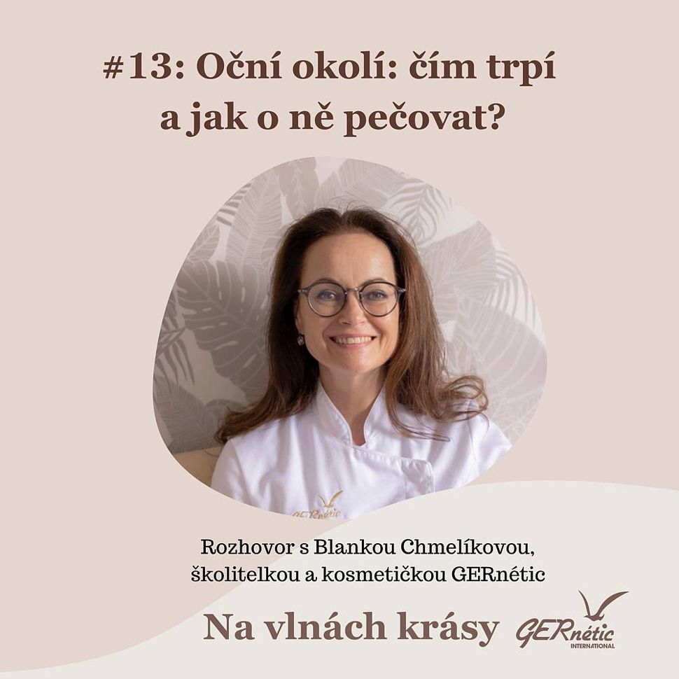 #13: Oční okolí - Čím trpí a jak o ně pečovat?