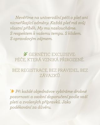 ✨ GERnétic Exclusive není další věrnostní program. Je to skutečná pozornost. 🤍 Nevěříme na univerzální péči o pleť ani...