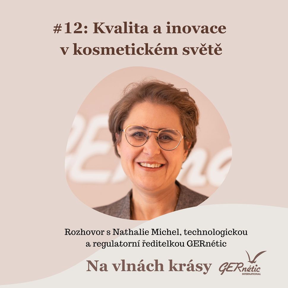 #12: Kvalita a inovace v kosmetickém světě GERnétic