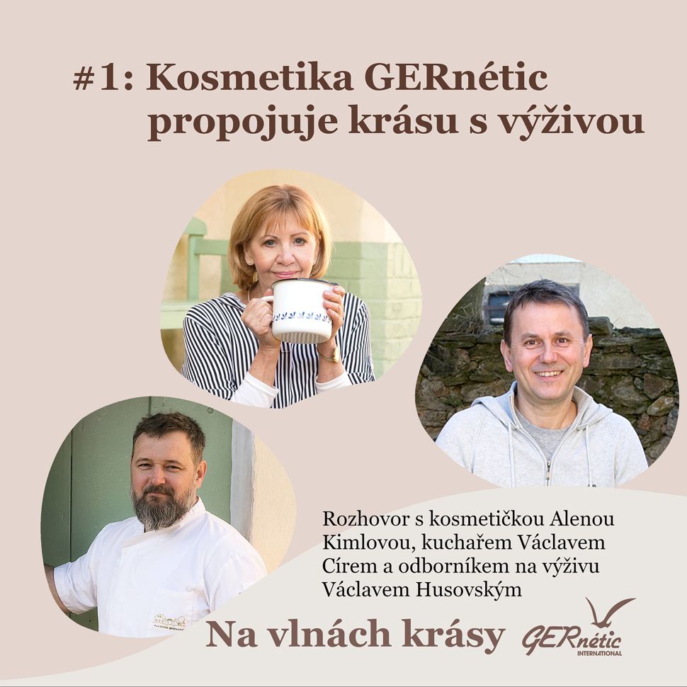 #1: Kosmetika GERnétic propojuje krásu s výživou.