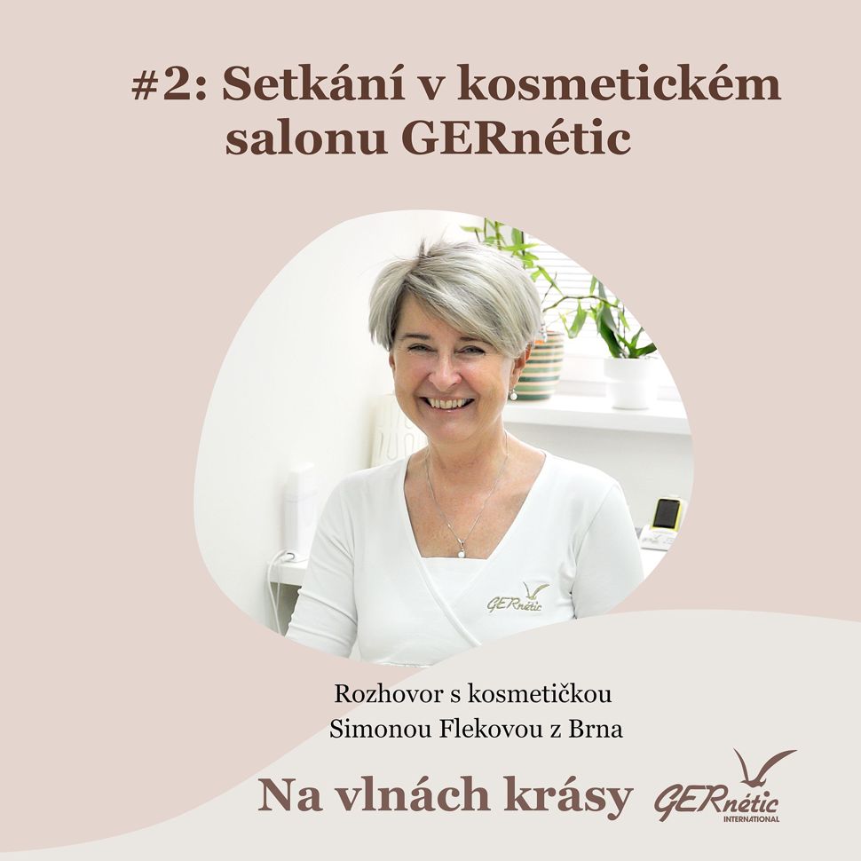 #2: Setkání v kosmetickém salonu GERnétic