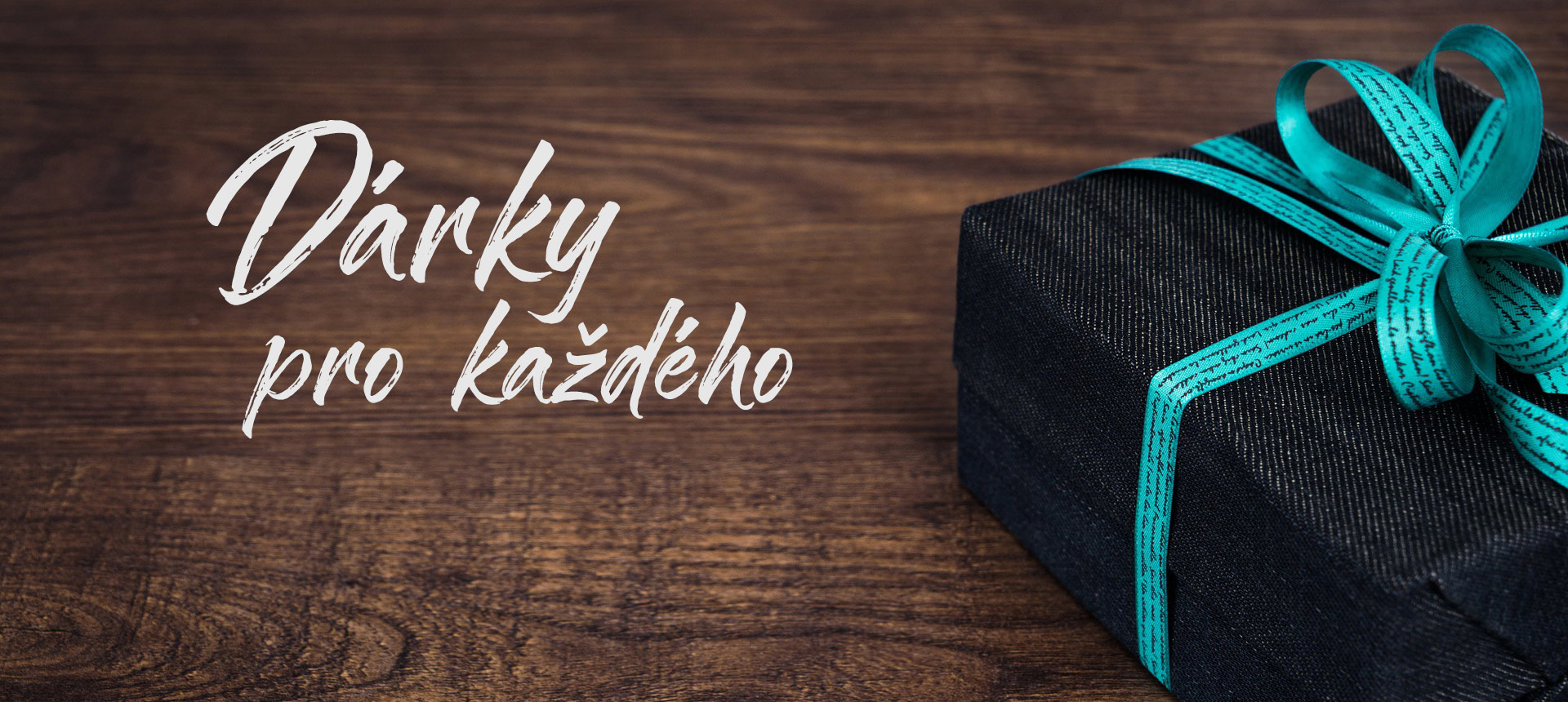 Dárky pro každého