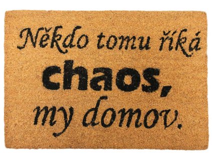 141816 home elements rohoz 40x60 cm nekdo tomu rika chaos