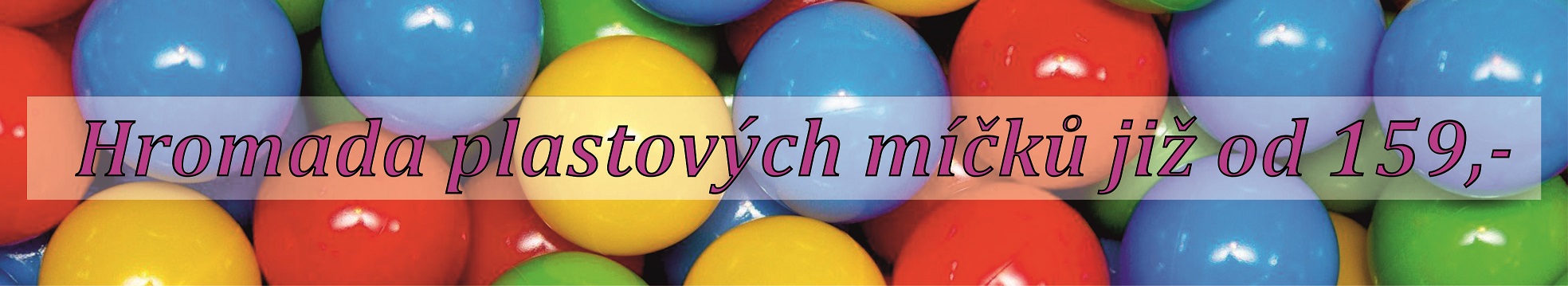 Plastové míčky do byzénů, pískovišť, dětské hřiště ...