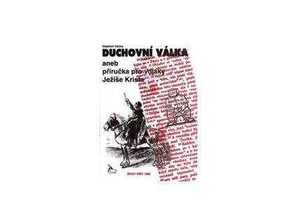 Duchovní válka aneb příručka pro vojáky Ježíše Krista