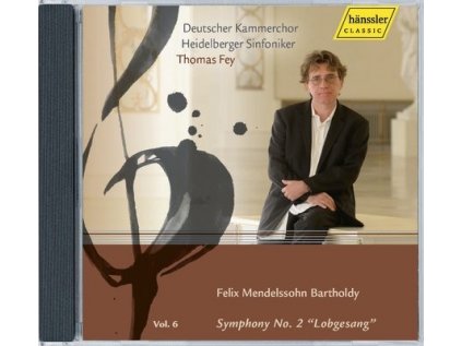 Symphony No. 2 "Lobgesang" - vol. 6 (Thomas Fey)
