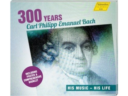 300 Years Carl Phillip Emanuel Bach (His Music - His Life)