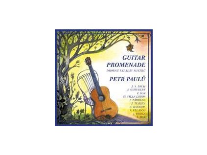 Guitar Promenade - drobné skladby mistrů: Bach, Schubert, Sor, Villa Lobos, Tárrega…