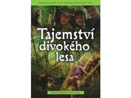 Tajemství divokého lesa (The Tanglewoods' Secret)