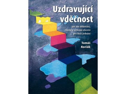 Uzdravující vděčnost