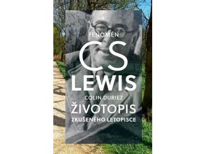 C.S.Lewis - Životopis zkušeného letopisce