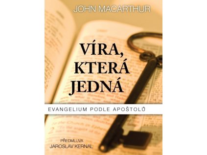 Víra, která jedná - evangelium podle apoštolů