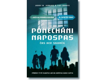 Ponecháni napospas: 7. díl - Začátek pronásledování + 8. díl - Smrtící úder