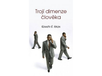 Trojí dimenze člověka