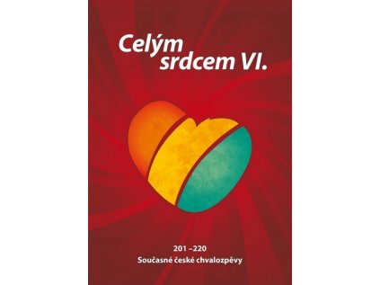 Celým srdcem VI. (zpěvník)