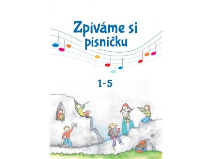 Zpíváme si písničku 1-5