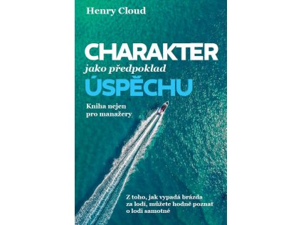 Charakter jako předpoklad úspěchu