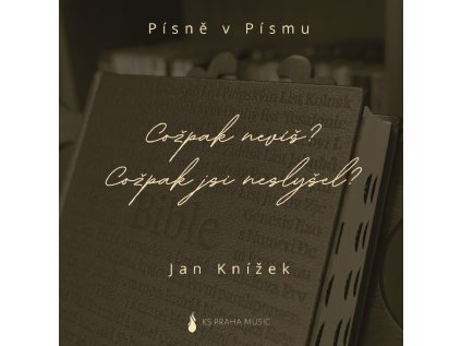 Cožpak nevíš? Cožpak jsi neslyšel?