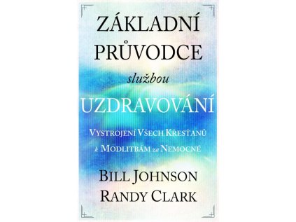 Základní průvodce službou uzdravování