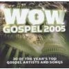 WOW Gospel 2005 (2CD)