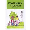 Komenský v sukních