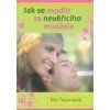 Jak se modlit za nevěřícího manžela