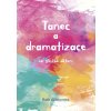 Tanec a dramatizace ve službě