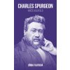 Charles Spurgeon: Kníže kazatelů