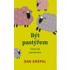 Být pastýřem