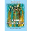 S Kristem ve škole modlitby