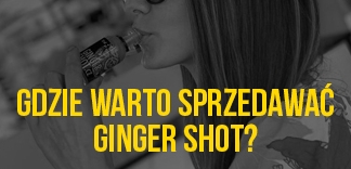 Gdzie warto sprzedawać ginger shot