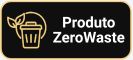 Produto ZeroWaste