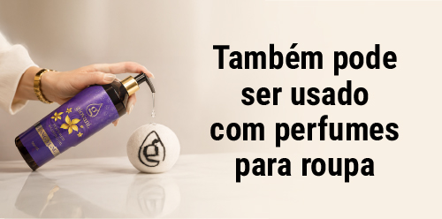 Pode ser utilizado com perfumes para roupa