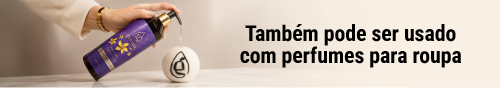 Pode ser utilizado com perfumes para roupa