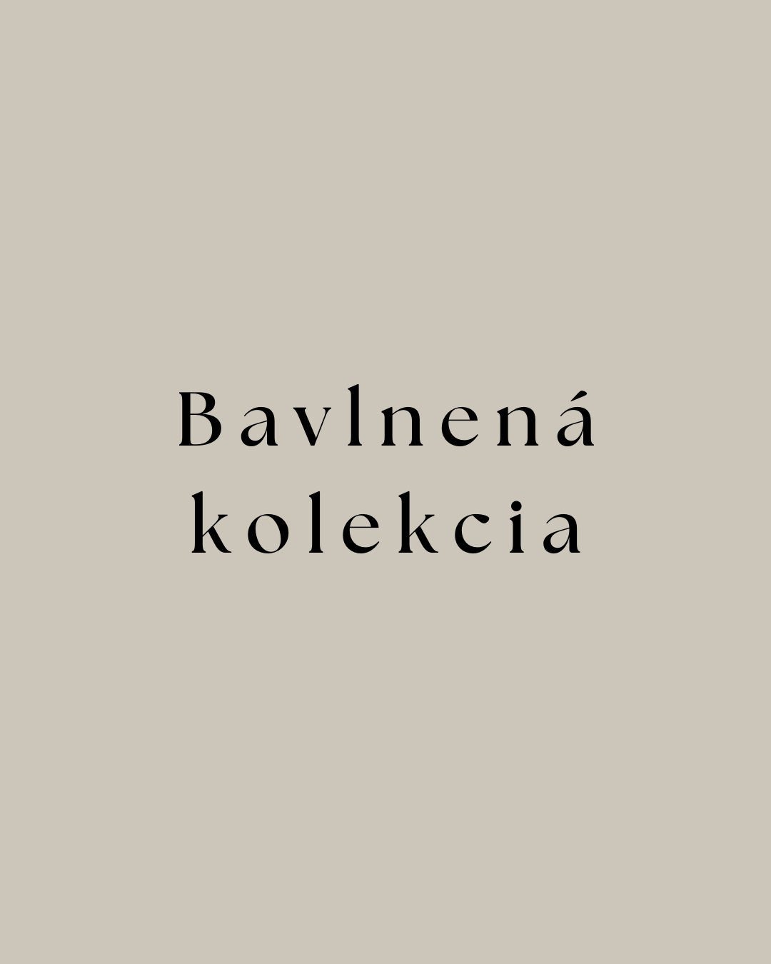 Bavlnená kolekcia