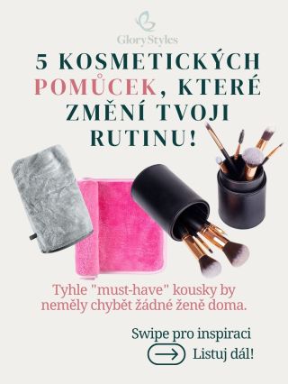 Kosmetická rutina není jen o krémech a make-upu, ale taky o správných nástrojích, které ti celou práci usnadní, urychlí a...