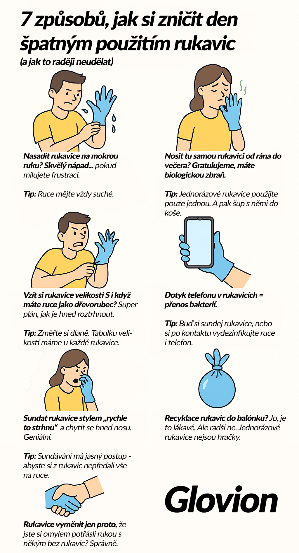 7 způsobů, jak si zničit den špatným použitím rukavic