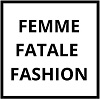 FemmeFataleFashion